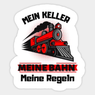 Dampflok Meine Bahn Meine Regeln Eisenbahner Fun Sticker